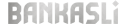 Bankasli